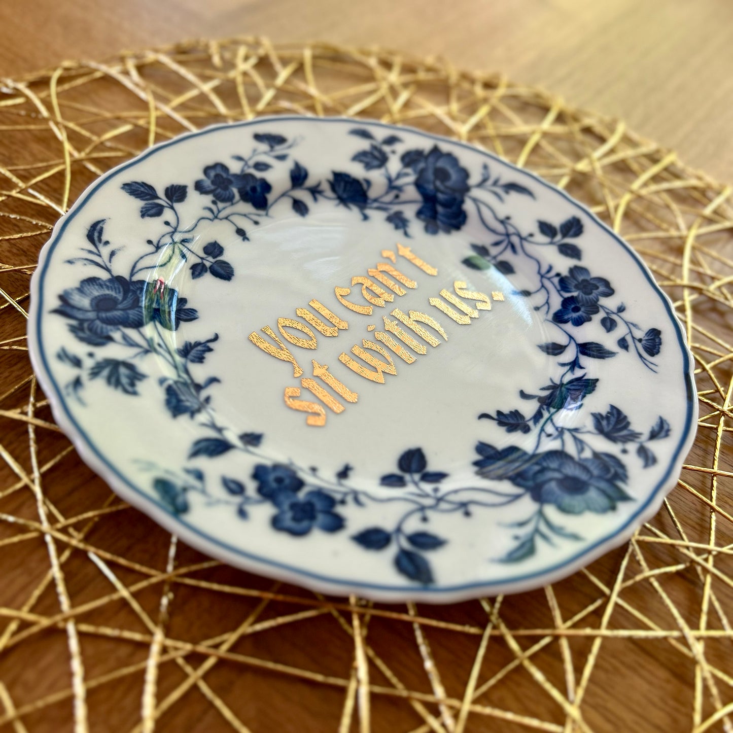 "You Can't Sit With Us" | Mean Girls Quote | Upcycled Vintage Decorative Plate | 7.5 in