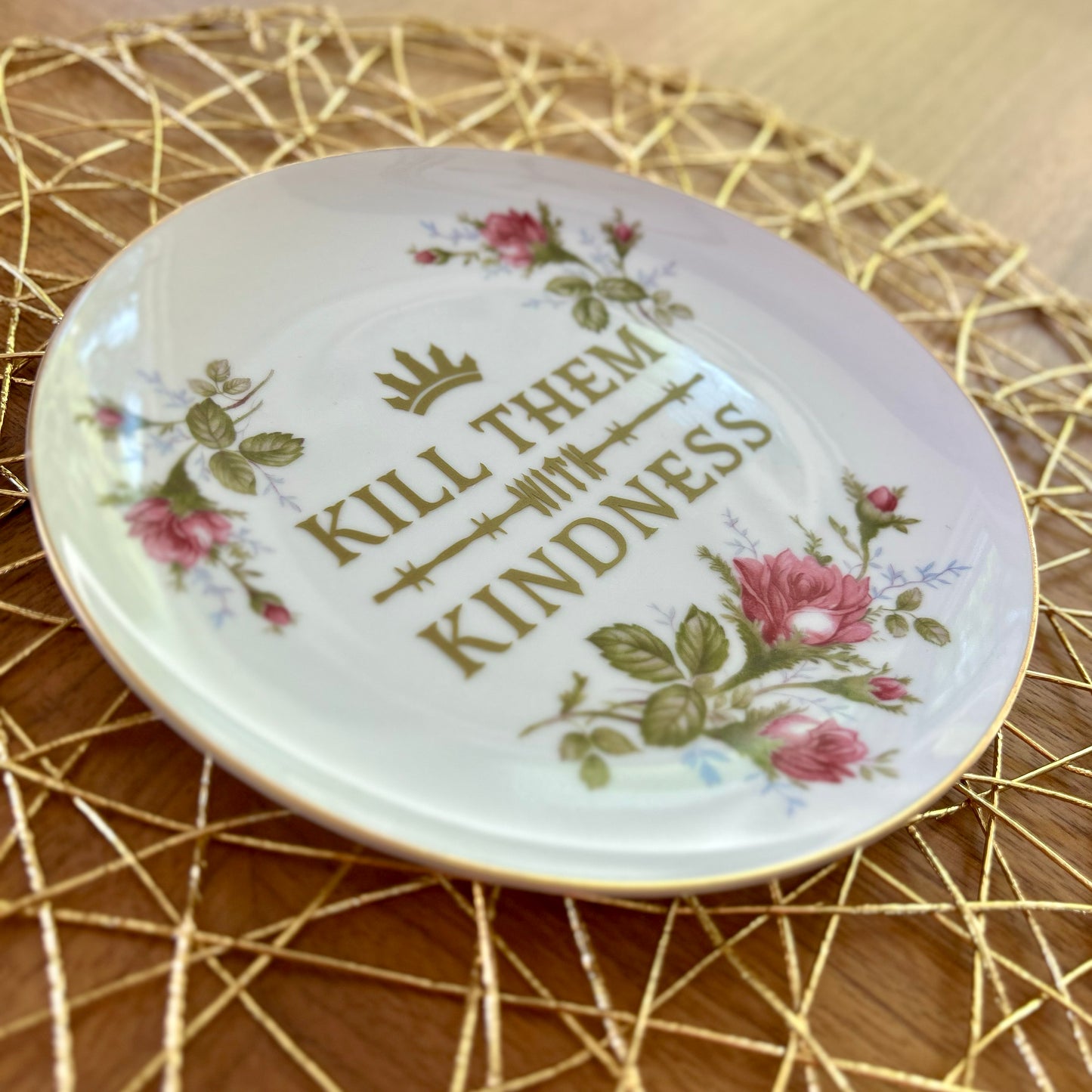 "Kill Them With Kindness" | Snarky Decor | Upcycled Vintage Decorative Plate | 7.5 in
