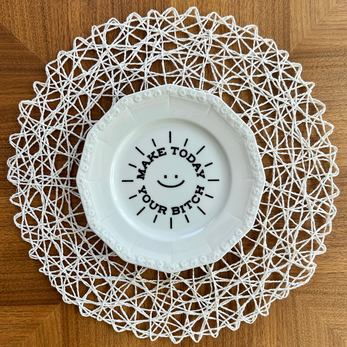 "Make Today Your Bitch" | Sassy Quote Art | Upcycled Vintage Decorative Plate | 8 in