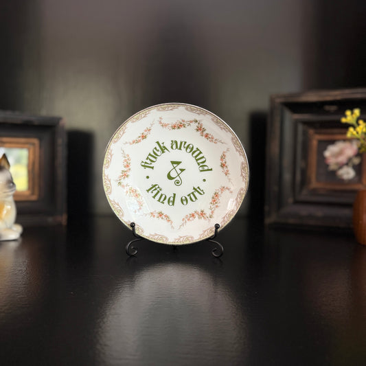Fuck Around and Find Out | Snarky Home Decor | Vintage Upcycled Trinket Tray | 5.5 in