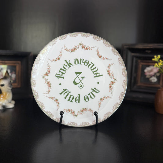 Fuck Around and Find Out | Snarky Home Decor | Vintage Upcycled Decorative Plate | 8 in