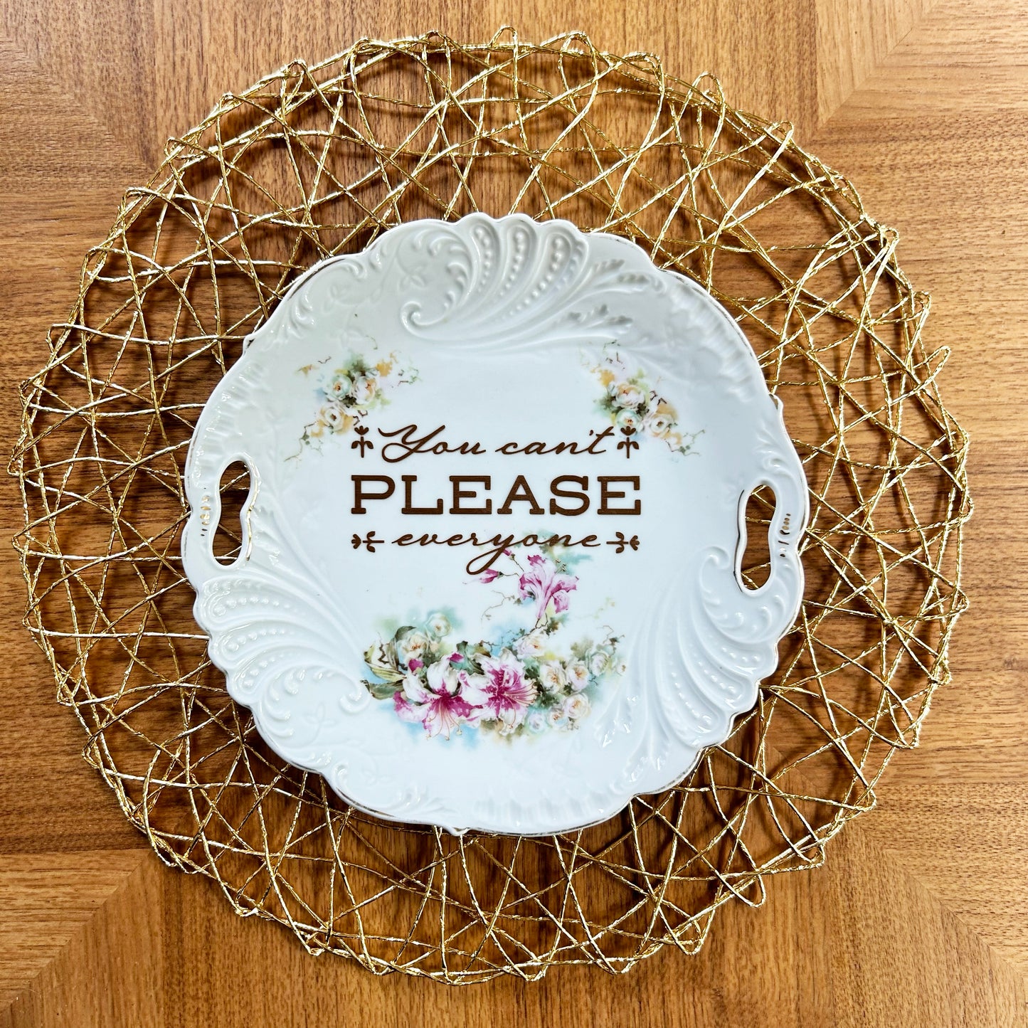 "You Can't Please Everyone" | Vintage Upcycled Platter | 9 in