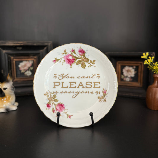 "You Can't Please Everyone" | Upcycled Vintage Decorative Dish | Large Trinket Tray | 7.5 in