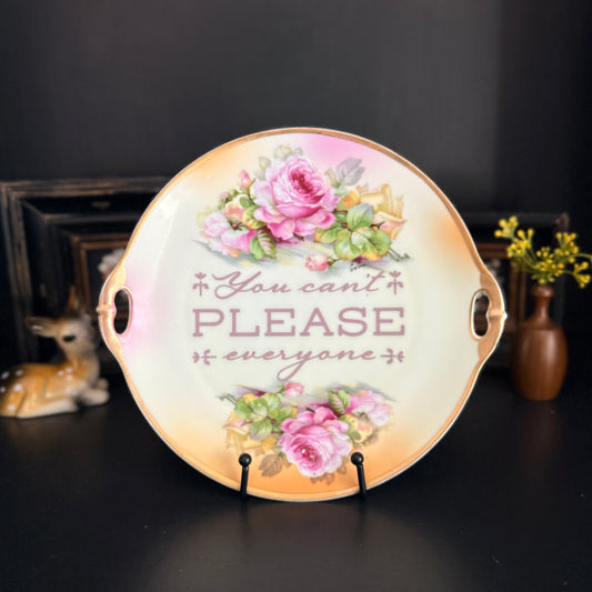 "You Can't Please Everyone" | Country Farmhouse Decor | Vintage Upcycled Platter | 10 in