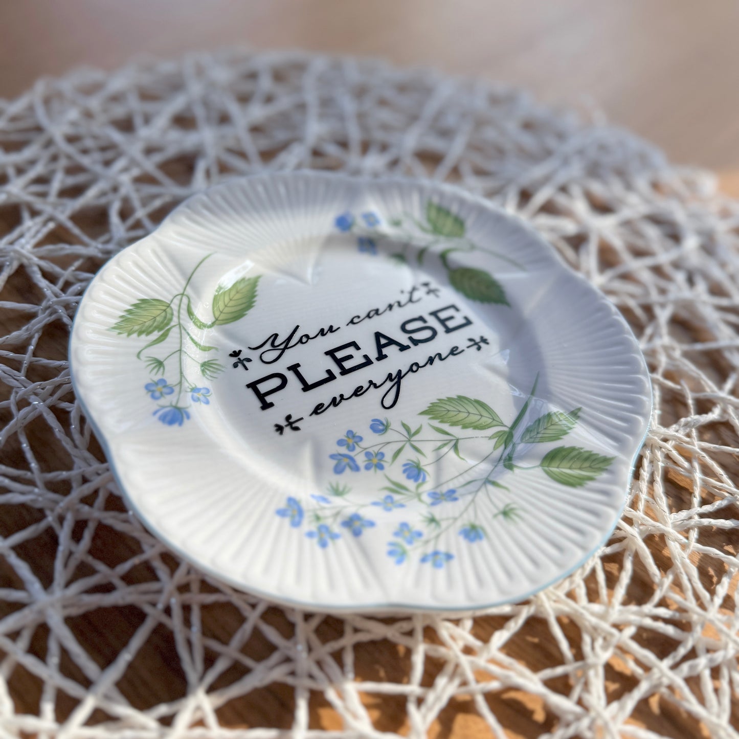 "You Can't Please Everyone" | Upcycled Vintage Decorative Plate | 6.5 in