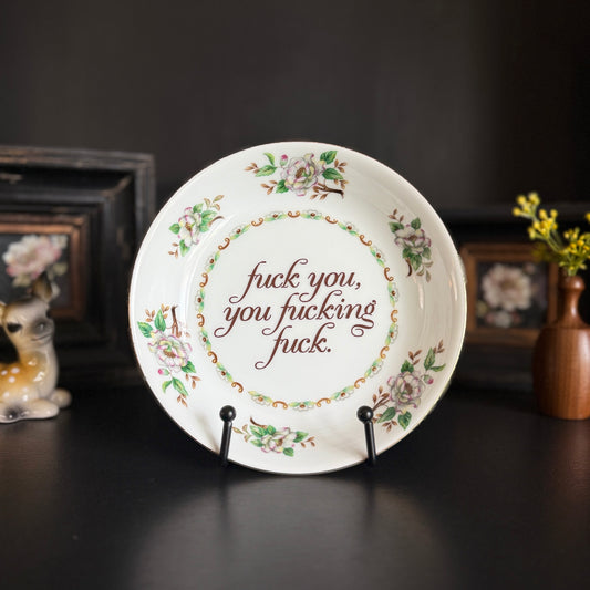 "Fuck You, You Fucking Fuck" | Upcycled Vintage Large Trinket Tray | 7.5 in