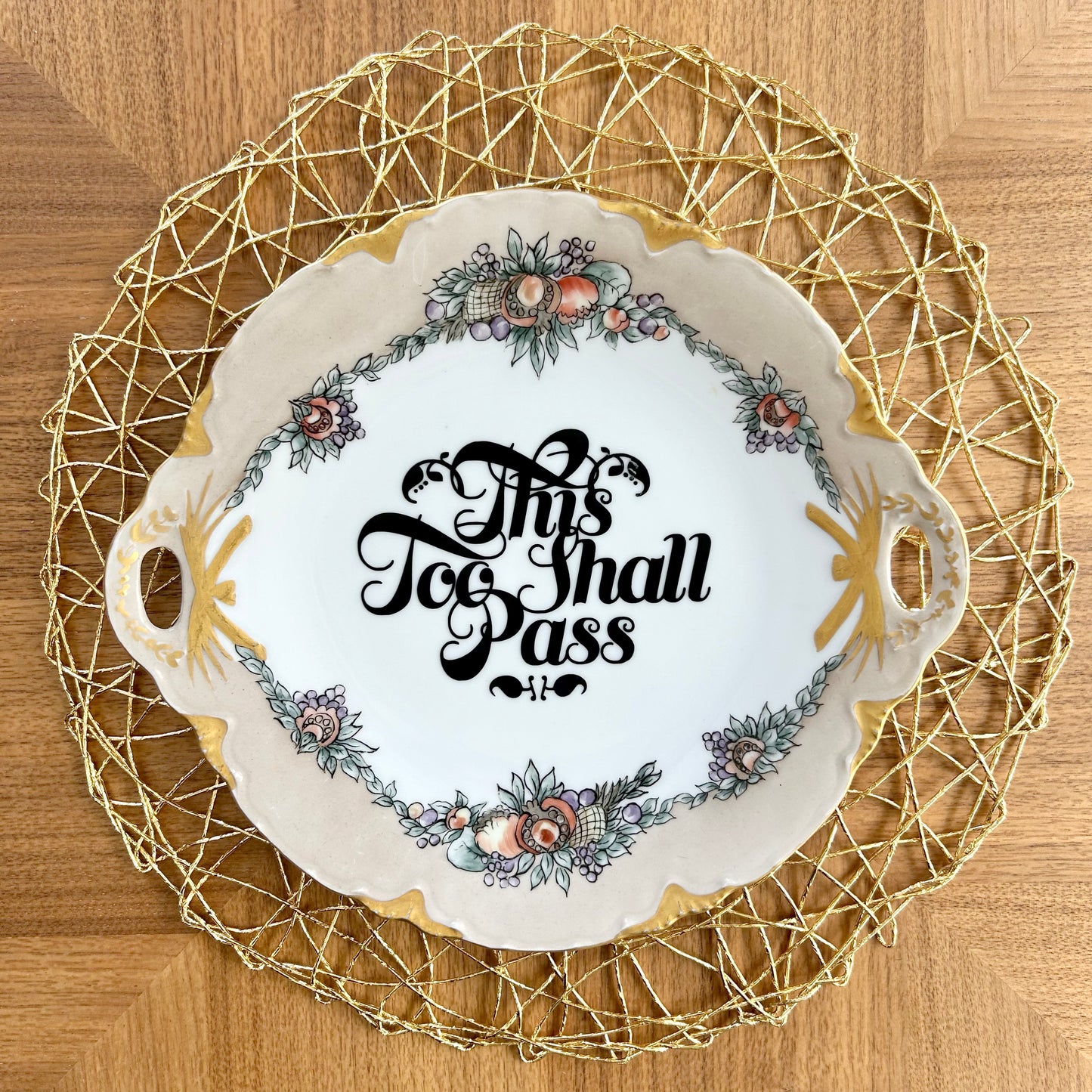 "This Too Shall Pass" | Vintage Upcycled Tray | 11.5 in