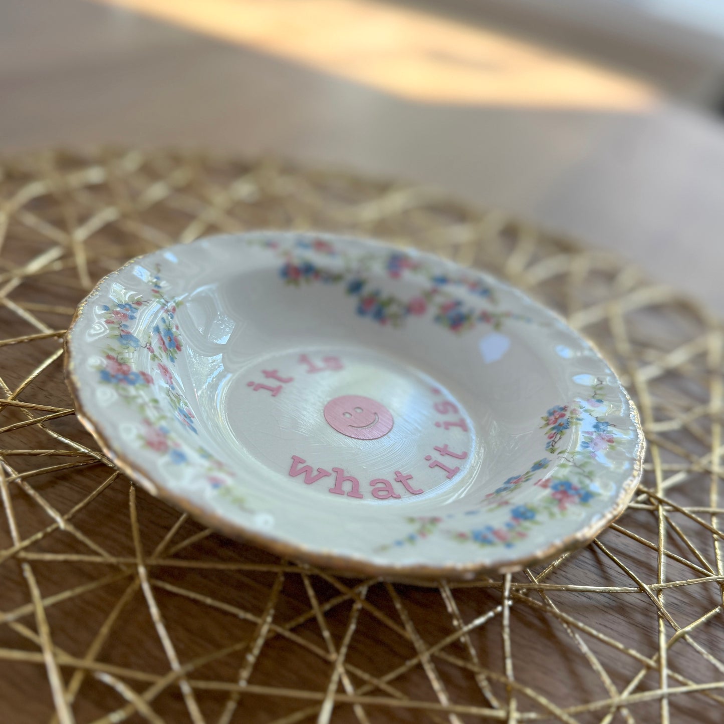 "It Is What It Is" | Vintage Upcycled Trinket Tray | 6 in