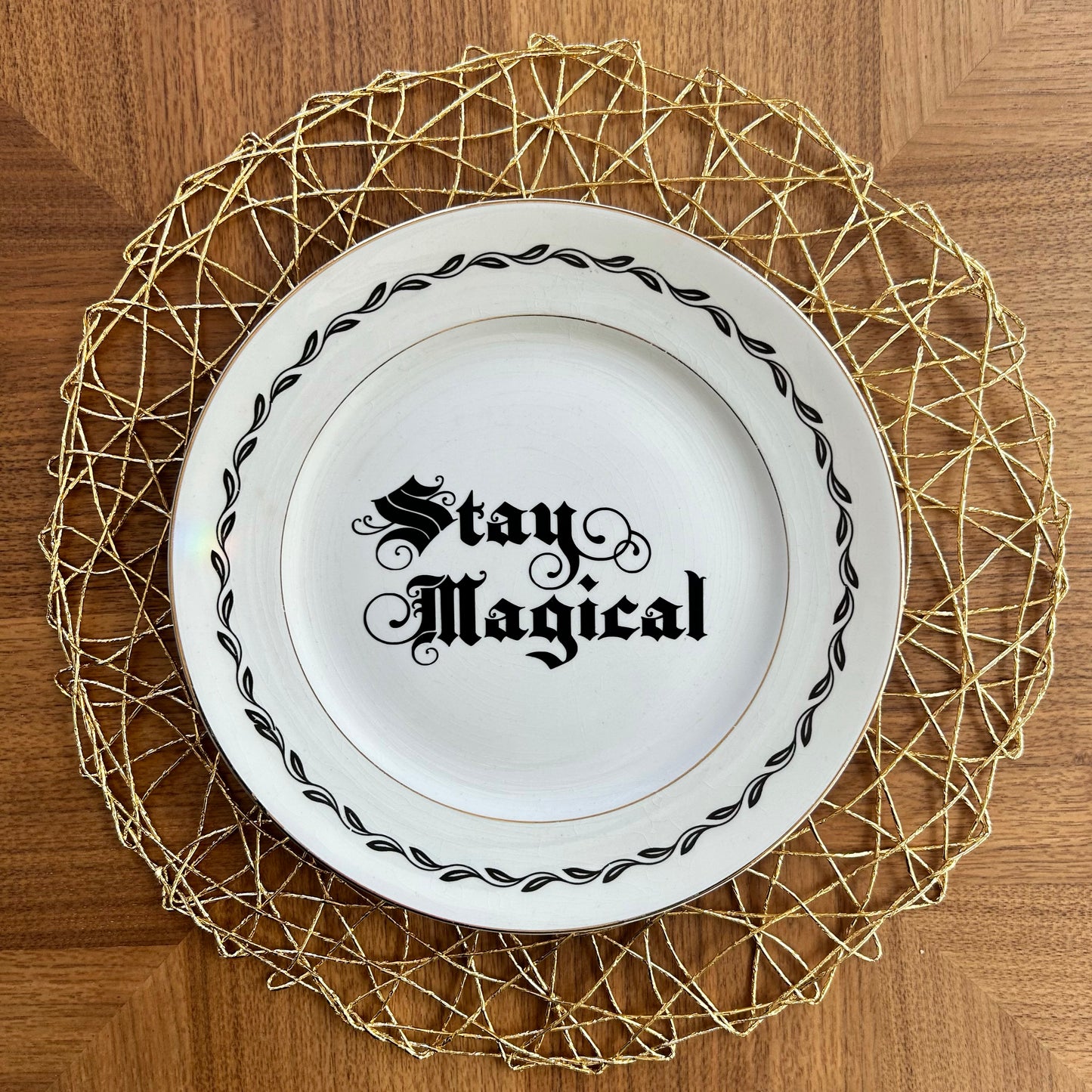 "Stay Magical" | Vintage Upcycled Plate | 10.125 in