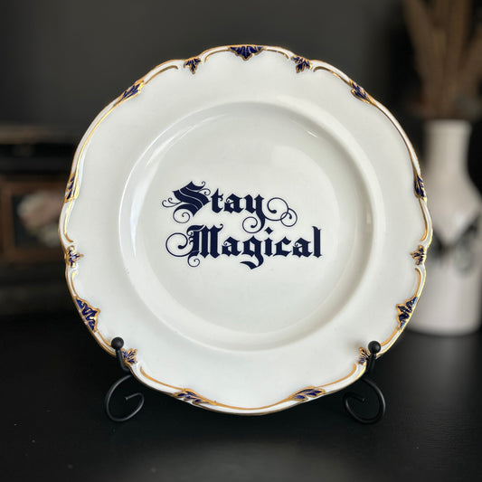 "Stay Magical" | Vintage Upcycled Plate | 10 in