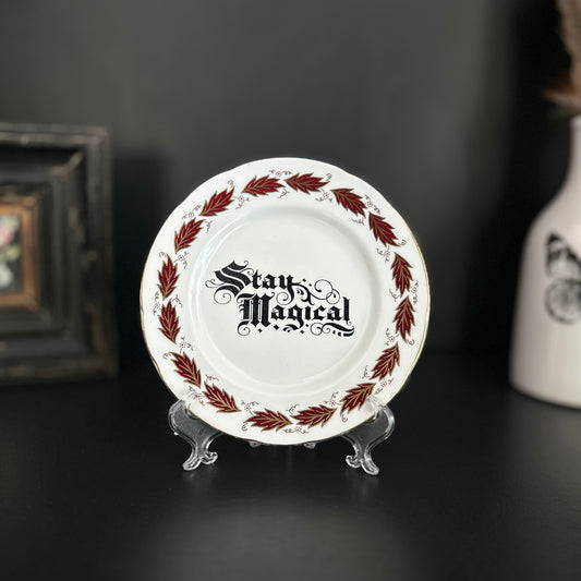 "Stay Magical" | Vintage Upcycled Saucer | 6 in