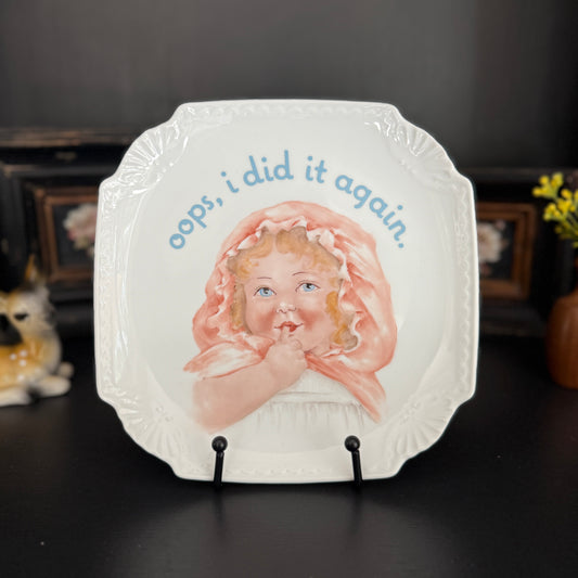 "oops i did it again" | Handpainted Upcycled Vintage Decorative Plate | 9 in