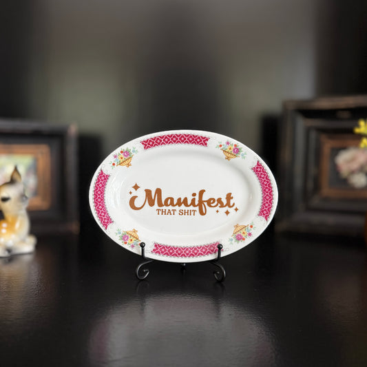 "Manifest That Shit" | Sassy Witchy Quote | Upcycled Vintage Decorative Plate | 7 x 5 in