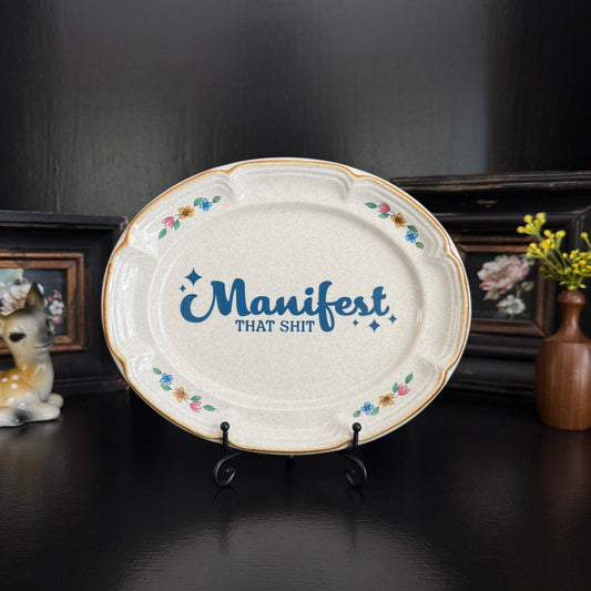 "Manifest That Shit" | Sassy Witchy Quote | Upcycled Vintage Decorative Plate | 8 x 6.5 in