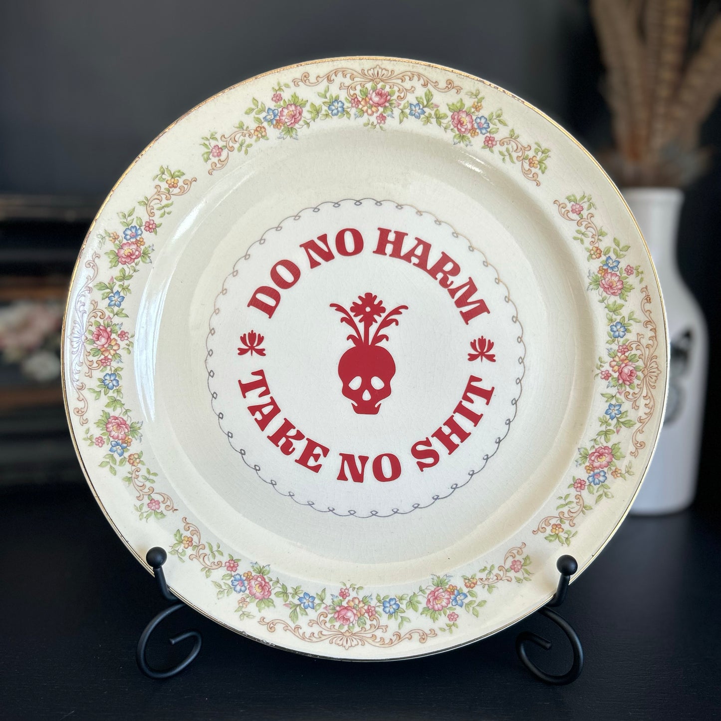 "Do No Harm, Take No Shit" | Vintage Upcycled Plate | 10.125 in