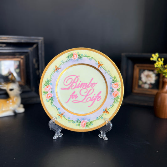 "Bimbo For Life" | Sassy Girly Home Decor | Upcycled Vintage Decorative Plate |  6 in