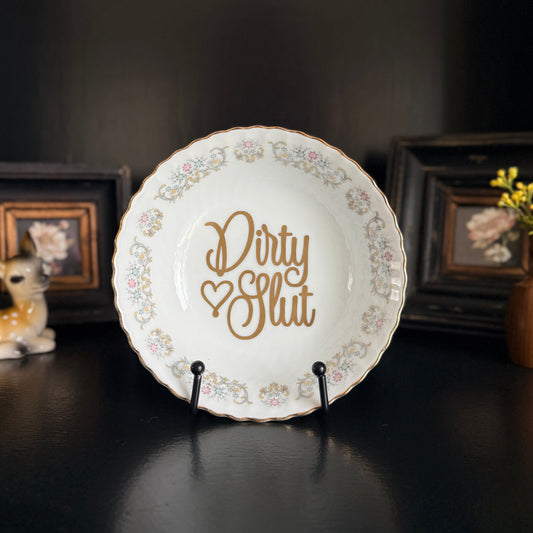 "Dirty Slut" | Raunchy Funny Decor | Vintage Upcycled Large Trinket Tray | 7 in