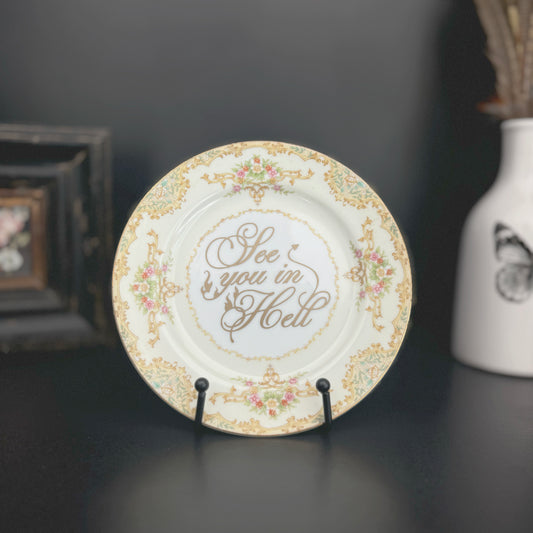 "See You in Hell" | Vintage Decorative Plate |  7.5 in