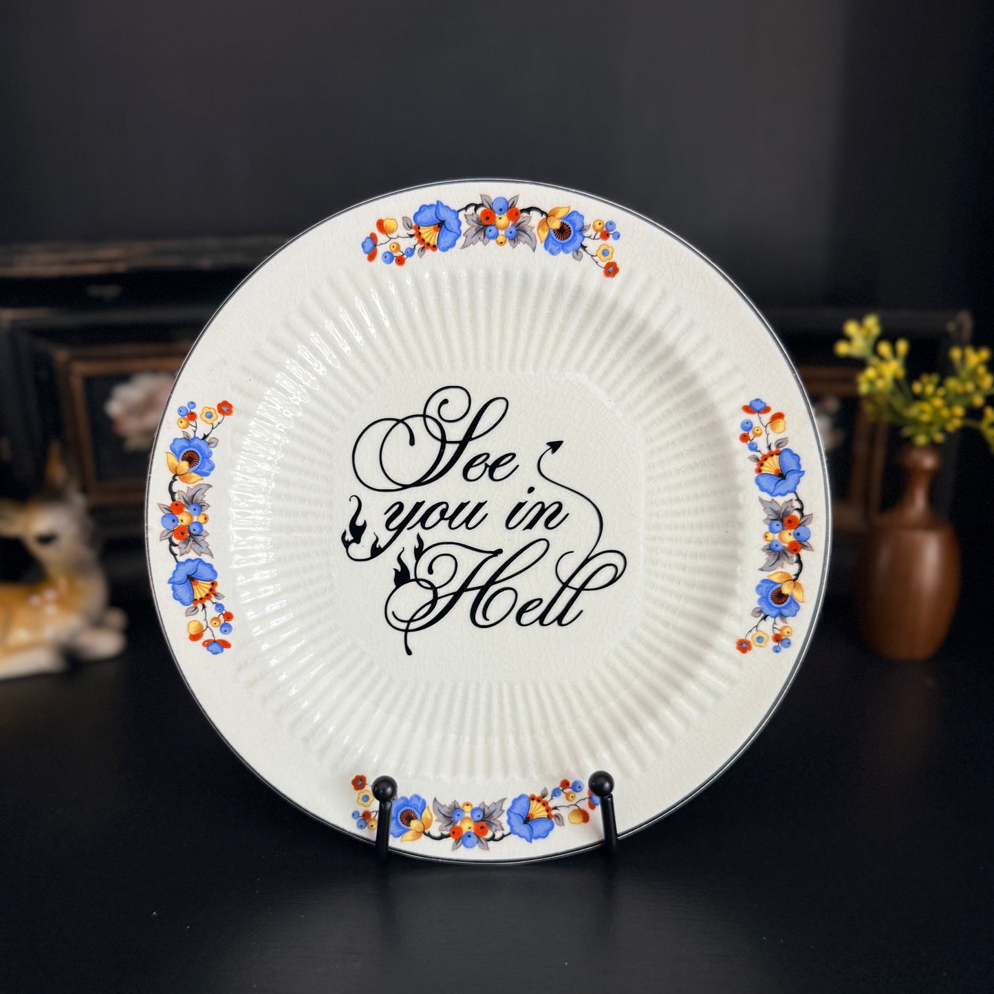 "See You in Hell" | Vintage Upcycled Plate |  9 in