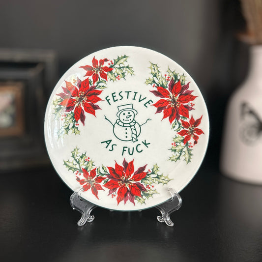 "Festive As Fuck" | Sassy Holiday Decor | Upcycled Vintage Decorative Plate |  7 in