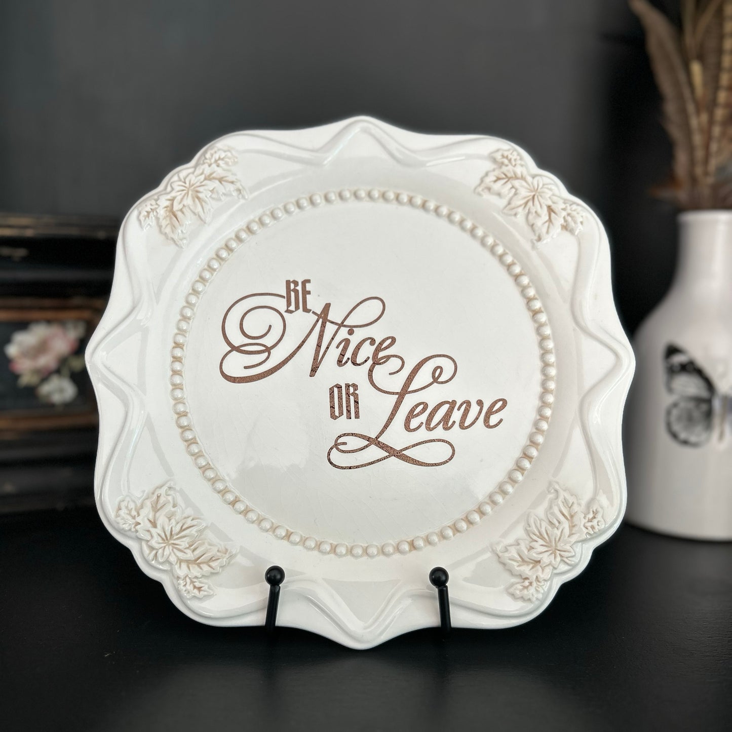 "Be Nice Or Leave" | Vintage Decorative Platter | 10.5 in