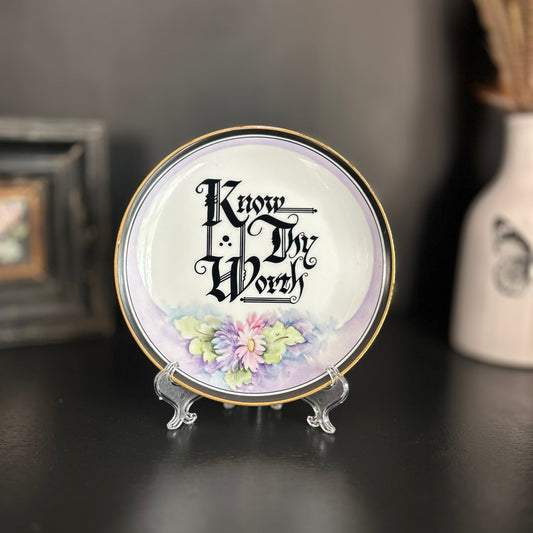 "Know Thy Worth" | Upcycled Vintage Decorative Plate |  7 in