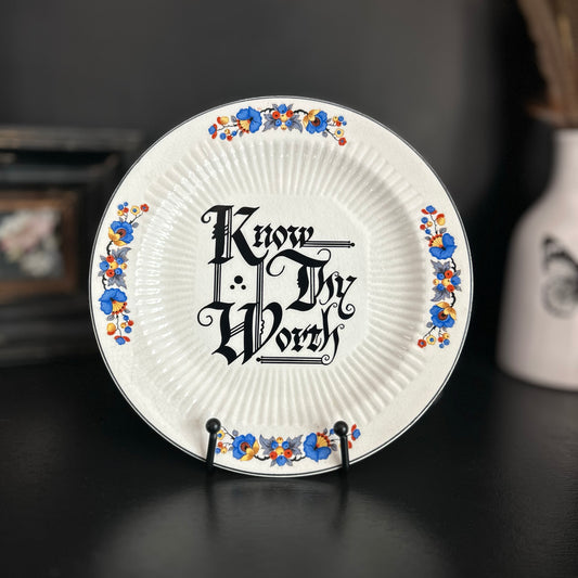 "Know Thy Worth" | Upcycled Vintage Decorative Plate |  9 in