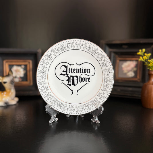 "Attention Whore" | Sassy Edgy Home Decor | Vintage Upcycled Decorative Plate | 6.5 in