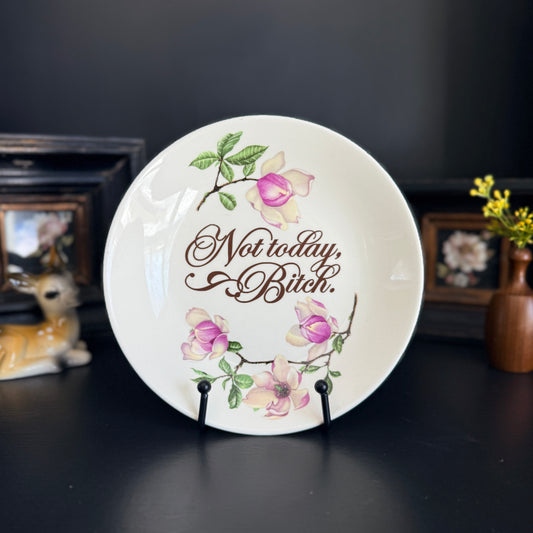 "Not Today, Bitch" | Sassy Home Decor | Vintage Upcycled Large Trinket Tray | 8 in