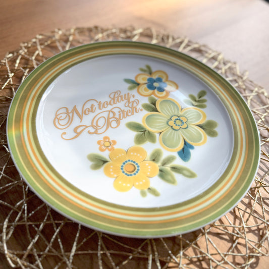 "Not Today, Bitch" | Sassy Home Decor | Vintage Upcycled Decorative Plate | 10 in