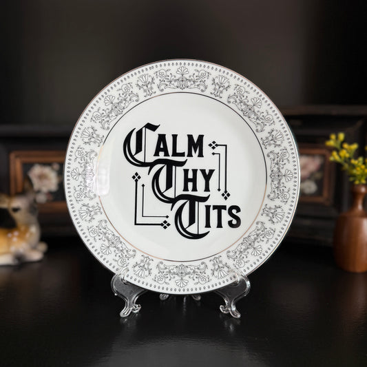 "Calm Thy Tits" | Upcycled Vintage Decorative Plate | 8 in