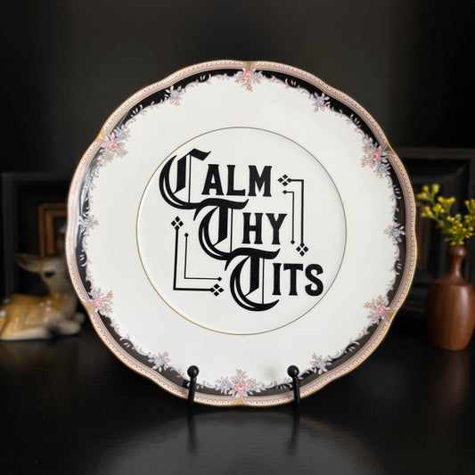 "Calm Thy Tits" | Upcycled Vintage Decorative Plate | 10.5 in
