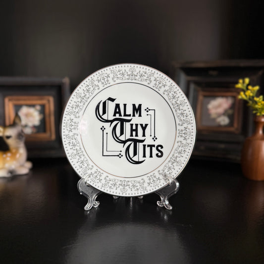 "Calm Thy Tits" | Upcycled Vintage Decorative Plate | 6.5 in